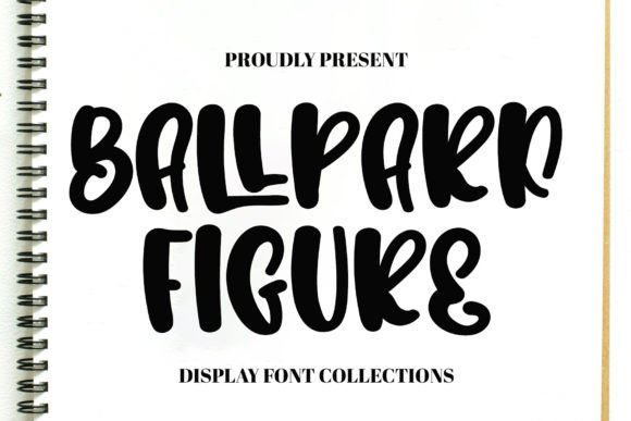 Ballpark Figure: A Playful Display Font for Digital Branding