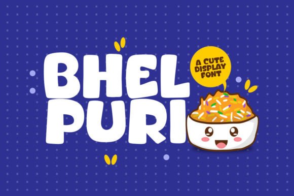 Bhel Puri: A Display Font That Feels Like a Warm Welcome