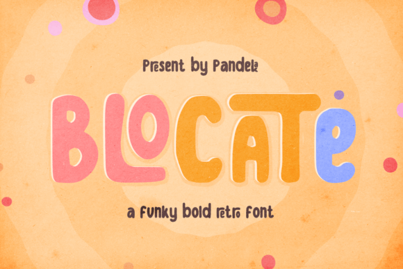 Blocate: A Bold Retro Display Font That Makes Your Brand Shine