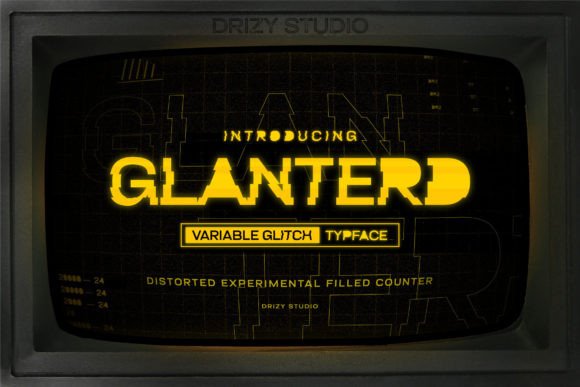 Glanterd: A Glitch Font That Makes Your Campaigns Unmissable
