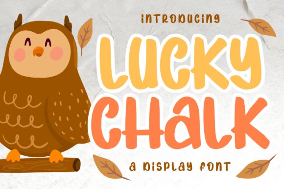 Lucky Chalk: A Display Font That Feels Like a Hand-Drawn Smile